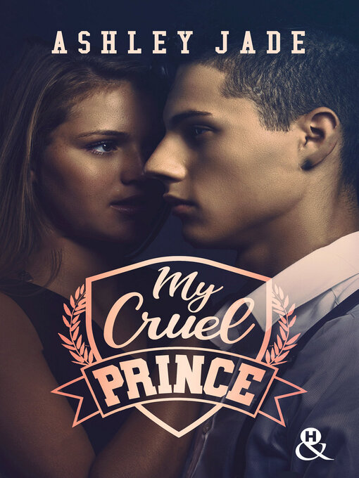 Title details for My Cruel Prince by Ashley Jade - Available
